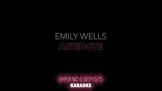 Emily Wells - Antidote - Karaoke