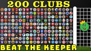 200 Clubs Beat the Keeper Elimination World Cup Tournament / Marble Race King