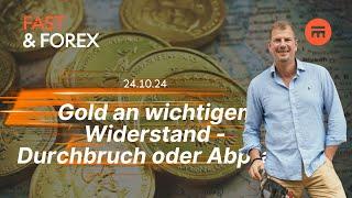 Gold an wichtigem Widerstand - Durchbruch oder Abprall?| Fast & Forex | Swissquote