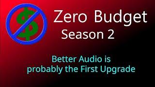 ZB2: Better Audio! More important than you might think...