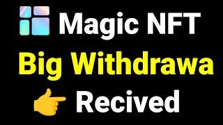 How To Withdraw Magic NFT | Magic NFT Withdrawal Kaise Kare | Magic NFT Withdrawal Process