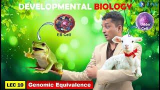 CSIR NET JUNE 2025 I Developmental Biology I Lecture 10 I Genomic Equivalence I IFAS