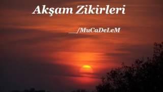 Akşam Zikirleri