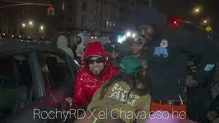 El Chava X RochyRD Lo Que Tu Diga Eso he