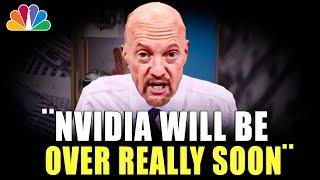 I Hate To Say It But Nvidia Could Be Over Soon? - Jim Cramer