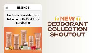 Have you heard the news? NEW SheaMoisture Deodorants!