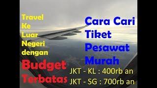 Cara Beli Tiket Pesawat Murah - Travel Ke Luar Negeri Dengan Budget Terbatas