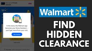 How To Find Walmart Hidden Clearance Using The App