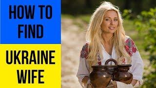 How To Find Beautiful Ukrainian Women For Marriage