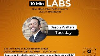 10 Min Labs w/ Jason Walters!