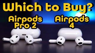 Which AirPods to Buy? AirPods Pro 2 vs AirPods 4 vs AirPods 4 with ANC