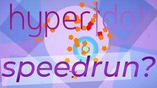 Speedrunning Hyperdot