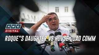 Roque's daughter files writ of amparo petition vs. House quad comm