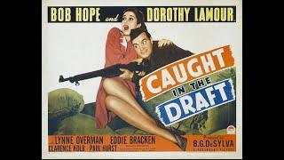 Bob Hope & Dorothy Lamour in "Caught in the Draft" (1941)