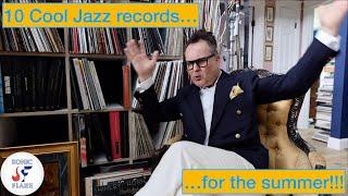 10 Cool jazz records, perfect for summer time! | Record Reviews | Vinyl Insanity | Jazz DJ