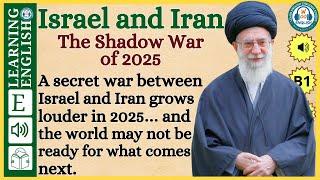 Israel and Iran | English stories | Graded Reader |English Listening Practice | WooEnglish