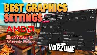 Best AMD Radeon Adrenaline Software Graphics Settings For Warzone (Max FPS & Visibility)