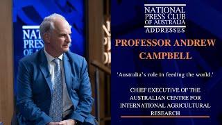 IN FULL: Professor Andrew Campbell Addresses the National Press Club of Australia