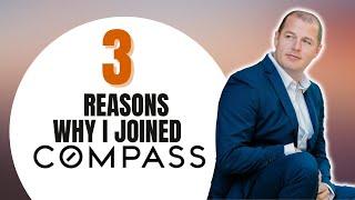 3 Reasons why I joined Compass Real Estate