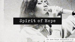 Spirit of Hope - OFFICIAL LYRIC VIDEO