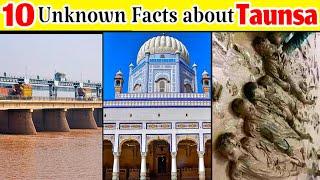 10 Unknown and interesting Facts about Taunsa Sharif ! Taunsa Sharif ke Dilchasp Haqaik | New Info |