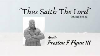 Thus Saith The Lord | Apostle Preston F Flynn III