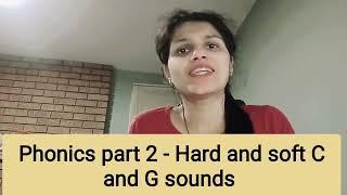 Phonic rules part 2 | Hard and soft C and G sounds |