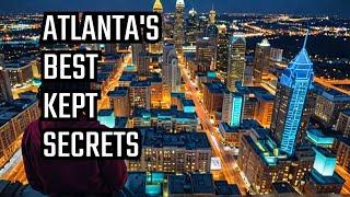 Explore ATLANTA'S HIDDEN GEMS!