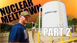 Nuclear Meltdown 30 Miles from Los Angeles, Santa Susana Field Lab Visit Part 2