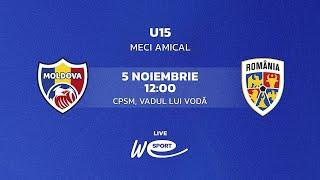 Moldova U15 - România U15. Meci amical