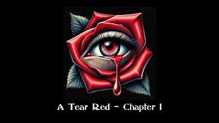 A Tear Red - Chapter 1