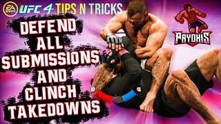 HOW TO DEFEND CLINCH SUBMISSIONS AND TAKE DOWNS. UFC 4 TIPS (EASY TUTORIAL)