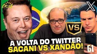 A VOLTA do TWITTER e SACANI vs SUPER XANDÃO? - Resenha #61