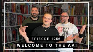 WELCOME TO THE AA EPISODE #256 GLINTS