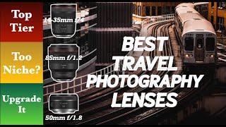 What Lenses Should You Use (for Travel Photography)?