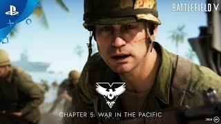 Battlefield V | War in the Pacific Official Trailer | PS4