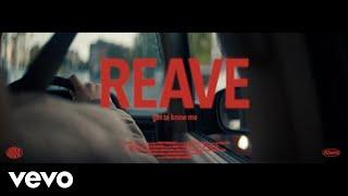 REAVE - Get to Know Me