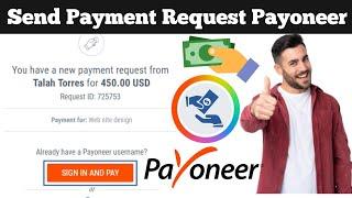 How to send payoneer payment request | payoneer request payment |request payment check