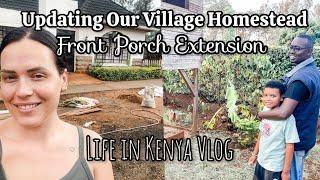 Making improvements around the homestead! || Village Vlog || Life in Kenya || DIY