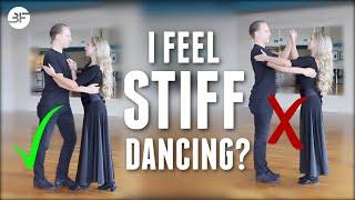 How to NOT Be So Stiff When Dancing