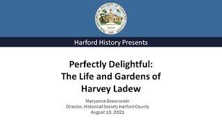 Perfectly Delightful: The Life of Harvey Ladew