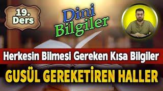 Gusül Abdesti Neden Alınır? Herkesin Bilmesi Gerekenler! TEMEL DİNİ BİLGİLER 19