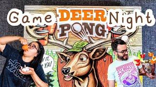 Game Night: Deer Pong!