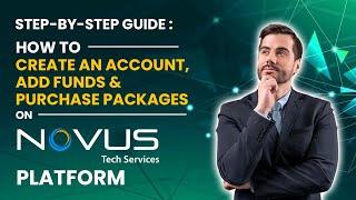 Step-by-Step Guide: How to Create an Account, Add Funds & Purchase Packages on Novus Platform