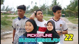 Pickupline Budak Sekolah 22 | World Cup