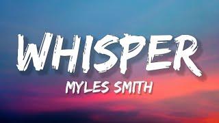 Myles Smith - Whisper (Lyrics)