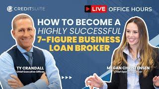 How to Become a Highly Successful 7-Figure Business Loan Broker