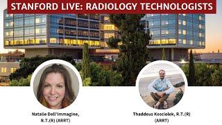 Stanford LIVE: Radiology Technologist