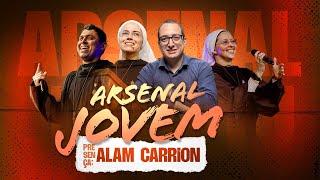 Live para Jovens - Arsenal Jovem | Alam Carrion| Hesed - 18/09