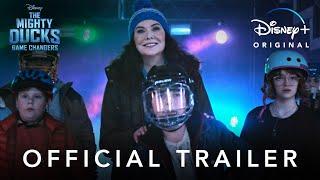 The Mighty Ducks: Game Changers | Official Trailer | Disney+